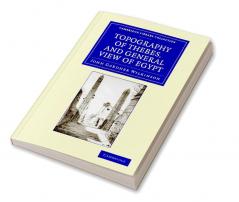 Topography of Thebes and General View of Egypt