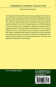 The Landscape Gardening and Landscape Architecture of the Late Humphry Repton Esq.