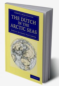 The Dutch in the Arctic Seas