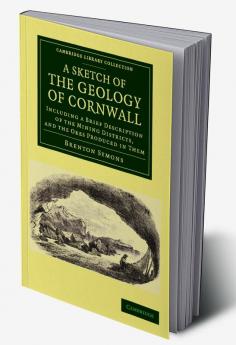 A Sketch of the Geology of Cornwall