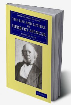 The Life and Letters of Herbert Spencer