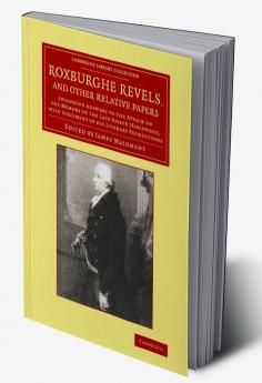 Roxburghe Revels and Other Relative Papers
