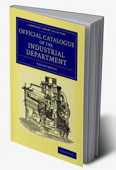 Official Catalogue of the Industrial Department