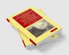 A   Philosophical Enquiry Into the Origin of Our Ideas of the Sublime and Beautiful