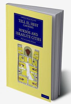 Tell El Hesy (Lachish) Hyksos and Israelite Cities
