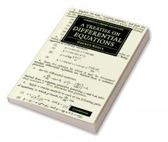 A Treatise on Differential Equations
