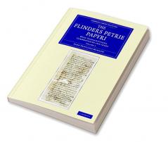 The Flinders Petrie Papyri