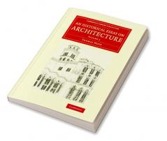 An Historical Essay on Architecture