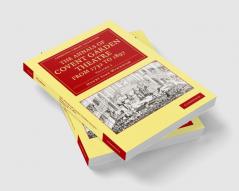 The Annals of Covent Garden Theatre from 1732 to 1897