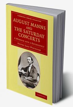 August Manns and the Saturday Concerts