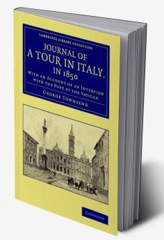 Journal of a Tour in Italy in 1850