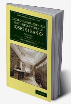 Catalogus Bibliothecae Historico-Naturalis Josephi Banks