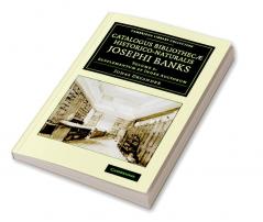 Catalogus Bibliothecae Historico-Naturalis Josephi Banks