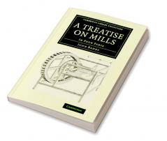 A Treatise on Mills