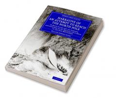 Narrative of an Attempt to Reach the North Pole