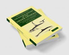 The Natural History of the Order Cetacea