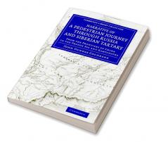 Narrative of a Pedestrian Journey Through Russia and Siberian Tartary
