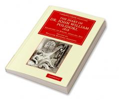 The Diary of Dr John William Polidori 1816