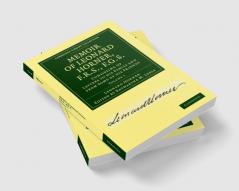 Memoir of Leonard Horner F.R.S. F.G.S. - Volume             1