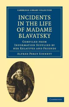 Incidents in the Life of Madame Blavatsky
