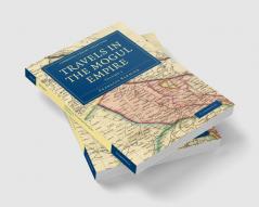 Travels in the Mogul Empire
