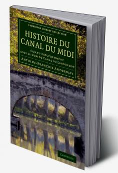 Histoire Du Canal Du MIDI