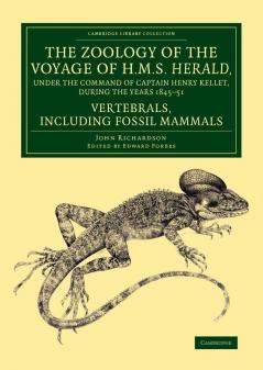 The Zoology of the Voyage of H.M.S. Herald Under the Command of Captain Henry Kellet R.N. C.B. During the Years 1845 51