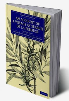 An  Account of a Voyage in Search of La Perouse