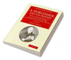 A Publisher and His Friends