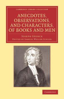 Anecdotes Observations and Characters of Books and             Men