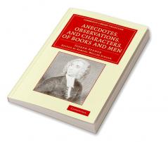 Anecdotes Observations and Characters of Books and             Men