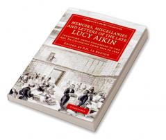 Memoirs Miscellanies and Letters of the Late Lucy Aikin