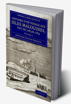 Histoire D'Un Voyage Aux Isles Malouines Fait En 1763 & 1764