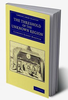 The Threshold of the Unknown Region