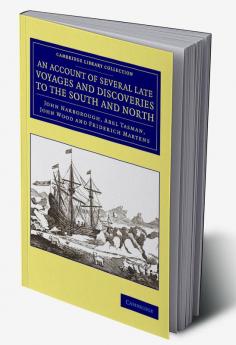 An Account of Several Late Voyages and Discoveries to the South and North
