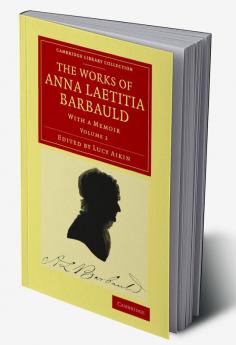 The Works of Anna Laetitia Barbauld