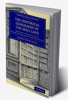 The Historical Geography of the Holy Land