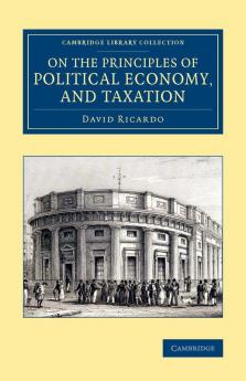 On the Principles of Political Economy and             Taxation