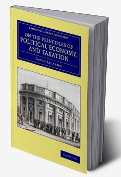 On the Principles of Political Economy and             Taxation