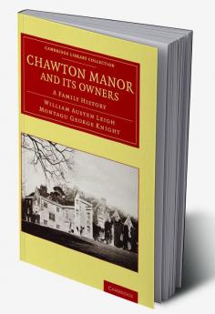 Chawton Manor and Its Owners