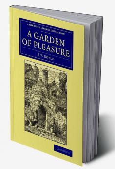 A Garden of Pleasure