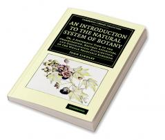 An Introduction to the Natural System of             Botany