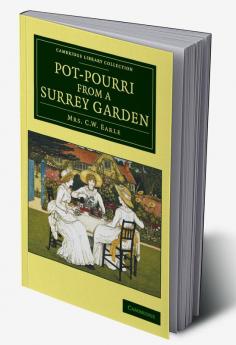 Pot-Pourri from a Surrey Garden