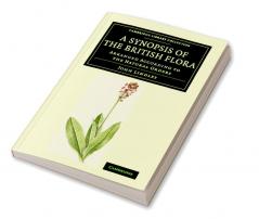 A Synopsis of the British Flora