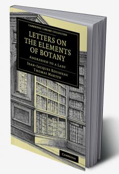 Letters on the Elements of Botany