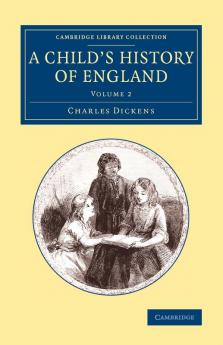 A Child's History of England - Volume 2