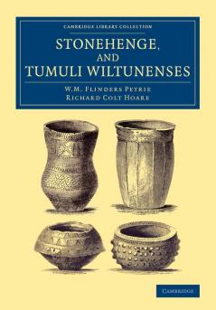 Stonehenge and Tumuli Wiltunenses
