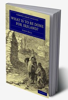 What Is to be Done for Ireland?