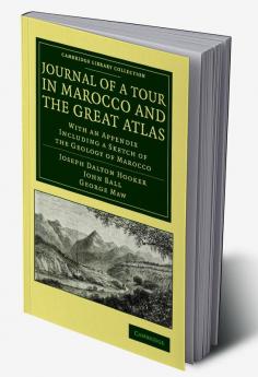 Journal of a Tour in Marocco and the Great Atlas
