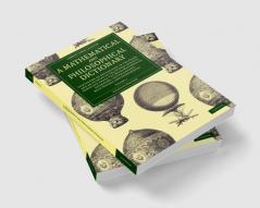 A Mathematical and Philosophical Dictionary - Volume             1